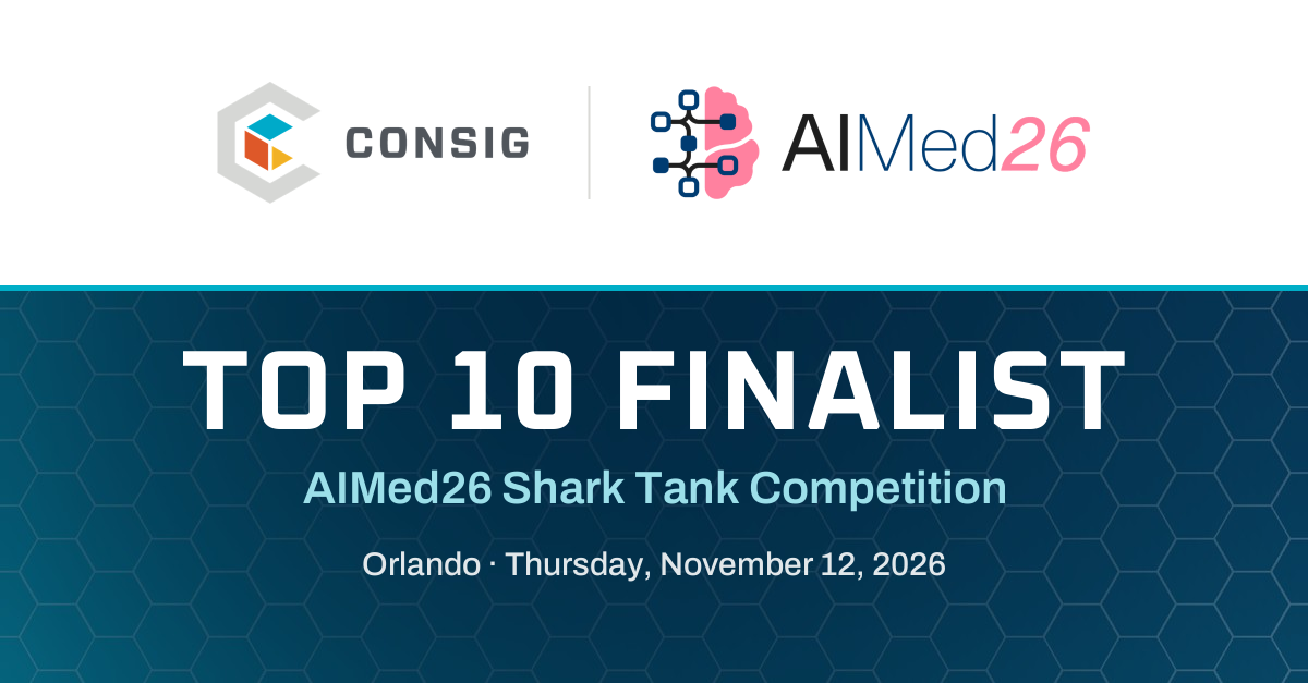Consig named a Top 10 finalist in the AIMed26 Shark Tank